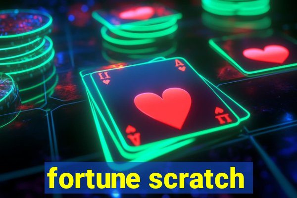 fortune scratch